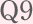 Q9