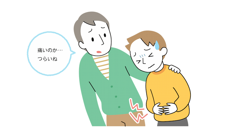 40代のお父さんがお腹を痛がっている中学生の男子に寄り添い、「痛いのか、つらいね」と話しかけている(一般的な重症度)