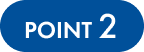 POINT 2